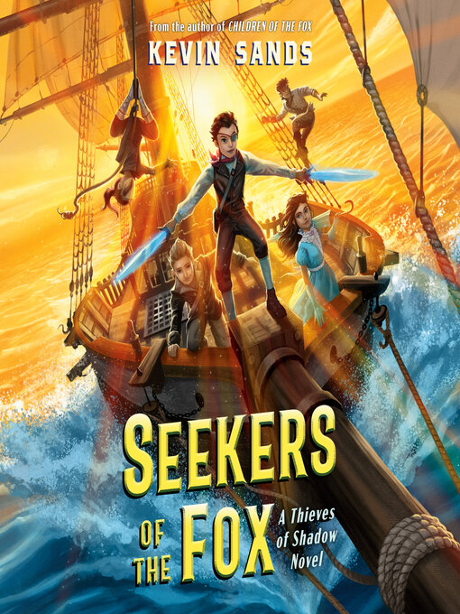 Title details for Seekers of the Fox by Kevin Sands - Available